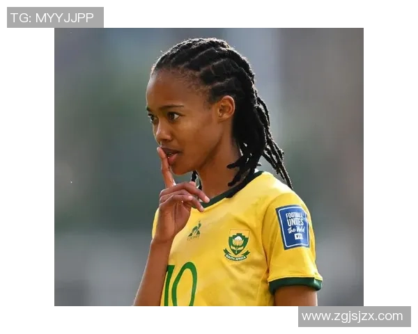 南非女足球星崛起之路:从草根到世界舞台的奋斗与荣耀 南非女足球星崛起之路:从草根到世界舞台的奋斗与荣耀